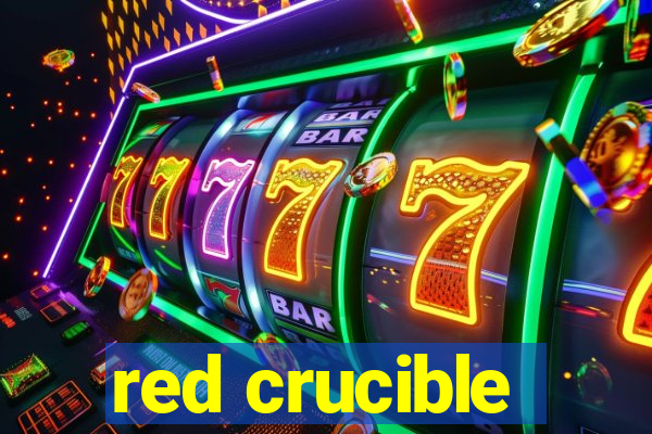 red crucible